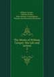 The Works of William Cowper: His Life and Letters. 2, William Cowper , William Hayley, John William Cunningham , Thomas Shuttleworth Grimshawe 