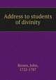 Address to students of divinity, Brown, John, 1722-1787 