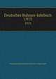 Deutsches Buhnen-Jahrbuch. 1913, Genossenschaft Deutscher Bu?hnen-Angeho?riger 