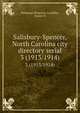 Salisbury-Spencer, North Carolina city directory serial. 3 (1913/1914), Piedmont Directory Co,Miller, Ernest H 