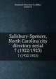 Salisbury-Spencer, North Carolina city directory serial. 7 (1922/1923), Piedmont Directory Co,Miller, Ernest H 