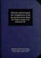 Histoire pittoresque de l'Angleterre et de ses possessions dans les Indes jusqu'? la r?forme de ., Prudence Guillaume de Roujoux, Alfred Mainguet, Charles Nodier, Isidore-Justin-S?verin Taylor 