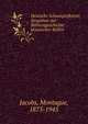 Deutsche Schauspielkunst; Zeugnisse zur Buhnengeschichte klassischer Rollen, Jacobs, Montague, 1875-1945 