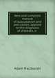 New and complete manual of auscultation and percussion, applied to the diagnosis of diseases, tr ., Adam Raciborski 