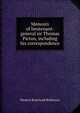 Memoirs of lieutenant-general sir Thomas Picton, including his correspondence, Heaton Bowstead Robinson 