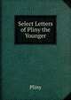 Select Letters of Pliny the Younger, Pliny 