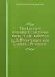 The Lyceum Arithmetic: In Three Parts : Each Adapted to Different Ages and Classes : Prepared ., Catharine Esther Beecher 