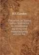 The artist, or Young ladies' instructor in ornamental painting and manufacturing articles for ., B.F. Gandee 