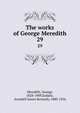 The works of George Meredith. 29, Meredith, George, 1828-1909,Esdaile, Arundell James Kennedy, 1880-1956 