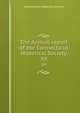 The Annual report of the Connecticut Historical Society. 59, Connecticut Historical Society 