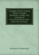 Voyage of the United States Frigate Potomac: Under the Command of Commodore John Downes, During ., Jeremiah N. Reynolds 
