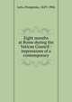 Eight months at Rome during the Vatican Council : impressions of a contemporary, Leto, Pomponio, 1829-1906 