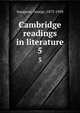 Cambridge readings in literature. 5, Sampson, George, 1873-1950 