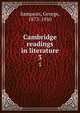 Cambridge readings in literature. 3, Sampson, George, 1873-1950 