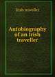 Autobiography of an Irish traveller, Irish traveller 