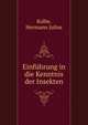 Einfuhrung in die Kenntnis der Insekten, Kolbe, Hermann Julius 