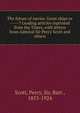 The future of navies. Great ships or -----? Leading articles reprinted from the Times, with letters from Admiral Sir Percy Scott and others, Scott, Percy, Sir, Bart., 1853-1924 