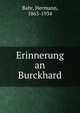 Erinnerung an Burckhard, Bahr, Hermann, 1863-1934 