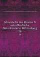 Jahreshefte des Vereins fr vaterlndische Naturkunde in Wrttemberg. 16, Verein f©r vaterl©?ndische Naturkunde in W©rttemberg,Staatliches Museum f©r Naturkunde in Stuttgart. Jahrbuch 