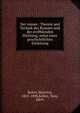 Der roman : Theorie und Technik des Romans und der erz?hlenden Dichtung, nebst einer geschichtlichen Einleitung, Keiter, Heinrich, 1853-1898,Kellen, Tony, 1869- 