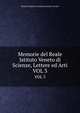 Memorie del Reale Istituto Veneto di Scienze, Lettere ed Arti. VOL 3, Istituto Veneto di Scienze Lettere ed Arti 