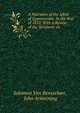 A Narrative of the Affair of Queenstown: In the War of 1812. With a Review of the Strictures on ., Solomon Van Rensselaer, John Armstrong 