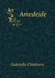 Amedeide, Gabriello Chiabrera 