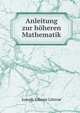 Anleitung zur hoheren Mathematik, Joseph Johann Littrow 