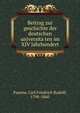 Beitrag zur geschichte der deutschen universita?ten im XIV Jahrhundert, Passow, Carl Friedrich Rudolf, 1798-1860 