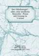 Der Glucksengel : oder, eine moderne Mascotte : Posse mit Gesang in 3 Acten, Treptow, Leon, 1853-1916,Raida, Carl Alexander, 1852-1923 