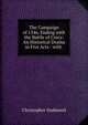 The Campaign of 1346, Ending with the Battle of Crecy: An Historical Drama in Five Acts : with ., Christopher Godmond 