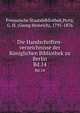 Die Handschriften-verzeichnisse der Kniglichen Bibliothek zu Berlin. Bd.14, Preussische Staatsbibliothek,Pertz, G. H. (Georg Heinrich), 1795-1876 
