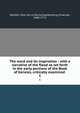 The word and its inspiration : with a narrative of the flood as set forth in the early portions of the Book of Genesis, critically examined .. 1, Rendell, Elias De La Roche,Swedenborg, Emanuel, 1688-1772 