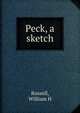 Peck, a sketch, William H. Russell 