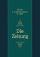Die Zeitung, David, J. J. (Jakob Julius), b. 1859 