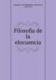 Filosofia de la elocuencia, Capmany y de Montpalau, Antonio de, 1742-1813 