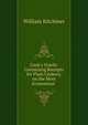 Cook's Oracle: Containing Receipts for Plain Cookery, on the Most Economical ., William Kitchiner 