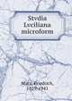 Stvdia Lvciliana microform, Marx, Friedrich, 1859-1941 