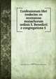 Confessionum libri tredecim: ex recensione monachorum ordinis S. Benedicti e congregatione S ., Augustine, Saint -Beno?t-sur-Loire (Abbey ) Congr?gation de Saint -Maur 