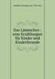 Das Lammchen : eine Erzahlungen fur Kinder und Kinderfreunde, Schmid, Christoph von, 1768-1854 