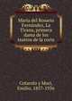 Maria del Rosario Fernandez, La Tirana, primera dama de los teatros de la corte, Cotarelo y Mori, Emilio, 1857-1936 