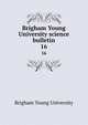 Brigham Young University science bulletin. 16, Brigham Young University 