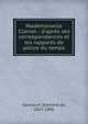 Mademoiselle Clairon : d'apr?s ses correspondances et les rapports de police du temps, Goncourt, Edmond de, 1822-1896 