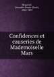 Confidences et causeries de Mademoiselle Mars, Beauvoir, L?ocadie Aim?e (Doze), 1822-1859 
