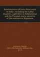 Reminiscences of forty-three years in India : including the Cabul disasters, captivities in Affghanistan and the Punjaub, and a narrative of the mutinies in Rajputana, Lawrence, George, 1804-1884,Edwards, William, Esq., B.C.S 