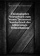 Theologisches Worterbuch zum Neuen Testament. Sonderdruck des Abkurzungs-Verzeichnisses, Kittel, Gerhard, 1888-,Friedrich, Gerhard 
