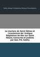 Le martyre de Saint H?lias et l'encomium de l'?v?que St?phanos de Hes sur Saint H?lais, transcrits et publi?s par Geo. P.G. Sobhy, Sobhy, Georgy P. G,Stephanus, Bishop of Heracleopolis 