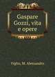 Gaspare Gozzi, vita e opere, Viglio, M. Alessandro 