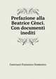 Prefazione alla Beatrice Cenci. Con documenti inediti, Guerrazzi Francesco Domenico 