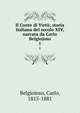 Il Conte di Virt; storia italiana del secolo XIV, narrata da Carlo Belgiojoso. 1, Belgioioso, Carlo, 1815-1881 